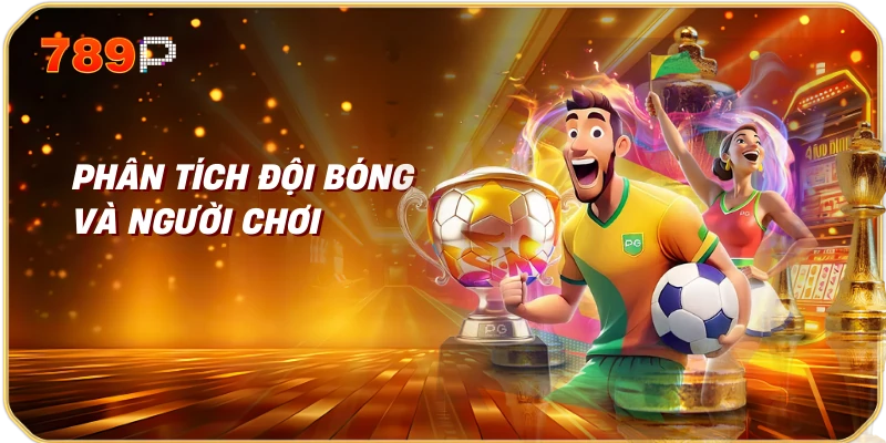 Mẹo Cược E-Sports Dễ Thắng 2 Phân Tích Đội Bóng và Người Chơi